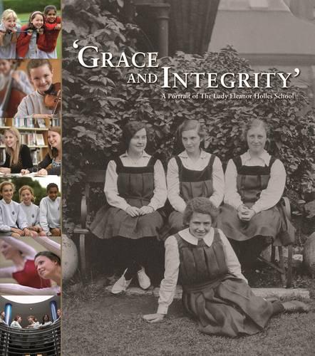 'Grace and Integrity': A Portrait of the Lady Eleanor Holles School