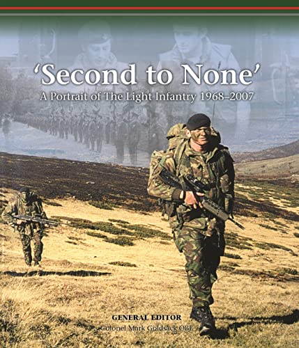 'Second to None': A Portrait of the Light Infantry