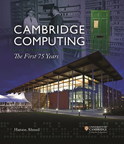 Cambridge Computing: The First 75 Years