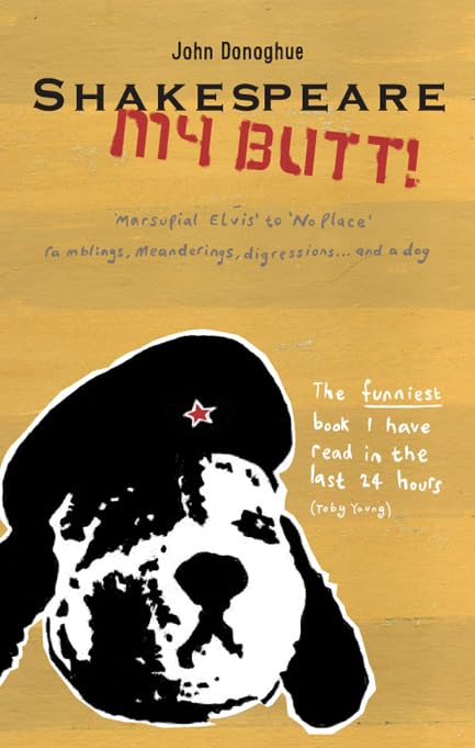 Shakespeare My Butt!
