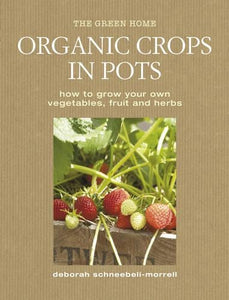Organic Crops in Pots 