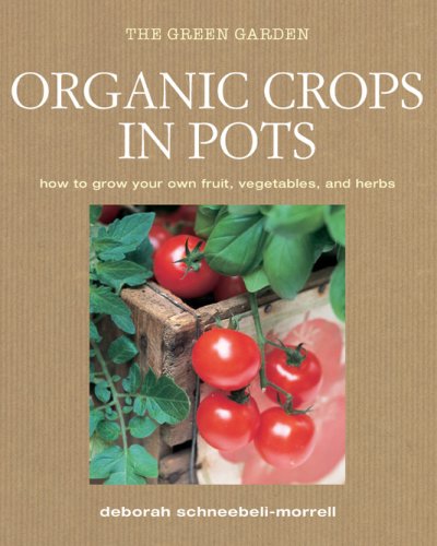 Organic Crops in Pots