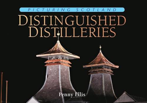 Distinguished Distilleries: Picturing Scotland
