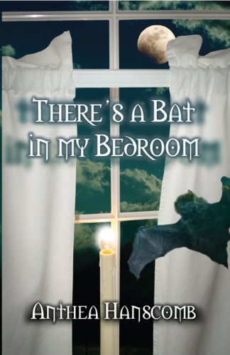 There's Bat in My Bedroom