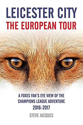 Leicester City - The European Tour