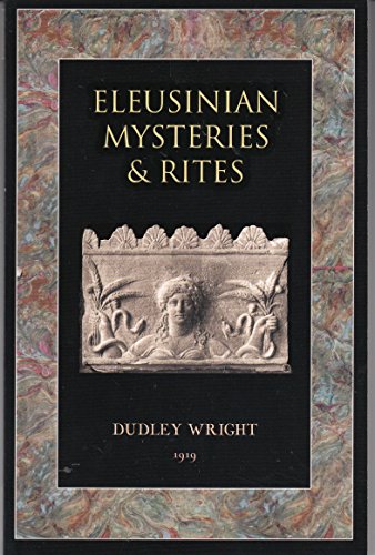 Eleusinian Mysteries & Rites