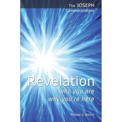 Revelation - Who You are; Why You're Here