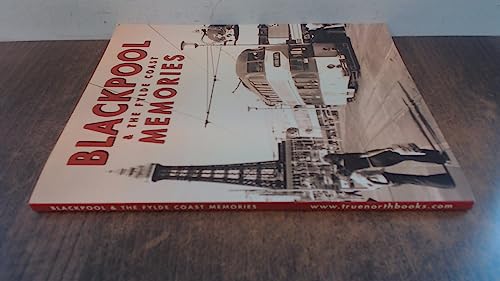 Blackpool and the Fylde Coast Memories