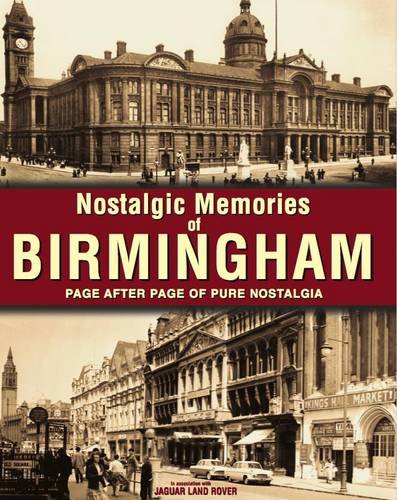 Nostalgic Memories of Birmingham