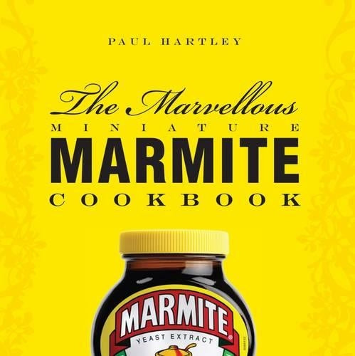 The Marvellous Miniature Marmite Cookbook