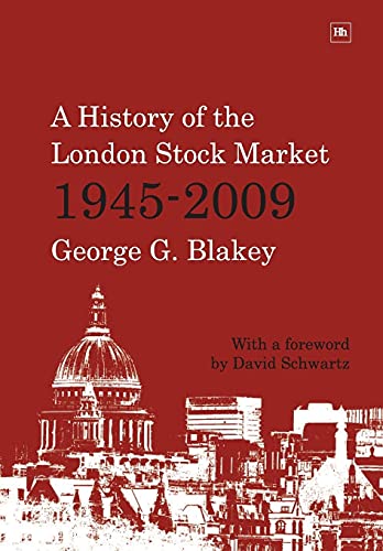 A History of the London Stock Market 1945-2009
