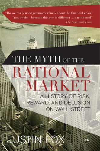 The Myth of the Rational Market