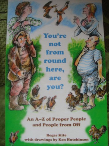 You're Not from Round Here, are You?