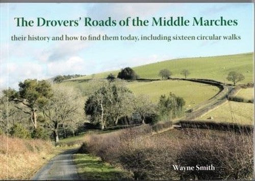 The Drovers' Roads of the Middle Marches