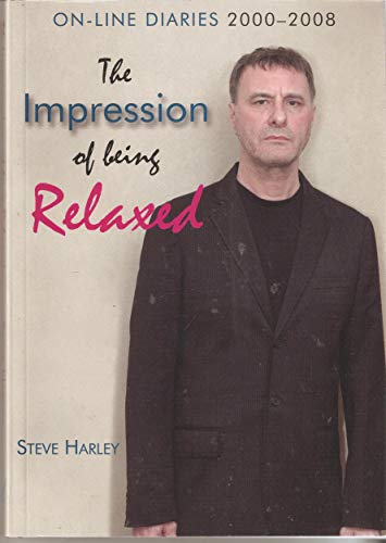 The Impression of being Relaxed, Online Diaries 2000-2008