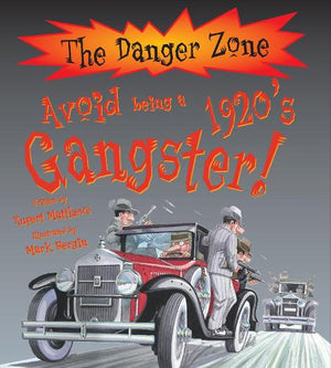 Avoid Being A 1920's Gangster!