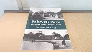 Saltwell Park - The Story of the People's Park