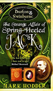 Burton and Swinburne in the Strange Affair of Spring Heeled Jack 