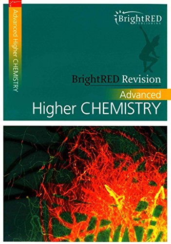 BrightRED Revision: Advanced Higher Chemistry