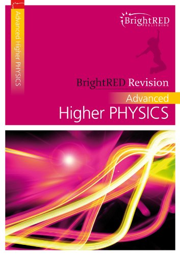 BrightRED Revision: Advanced Higher Physics