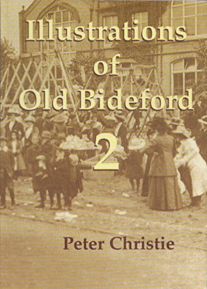 Illustrations of Old Bideford 2