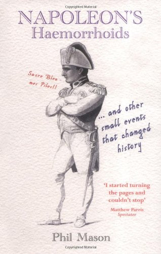 Napoleon's Haemorrhoids