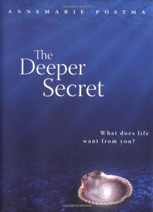 The Deeper Secret