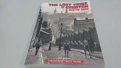 The Lost Tribe of Everton and Scottie Road