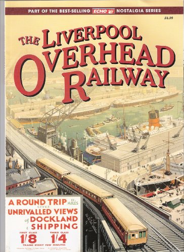 The Liverpool Overhead Railway