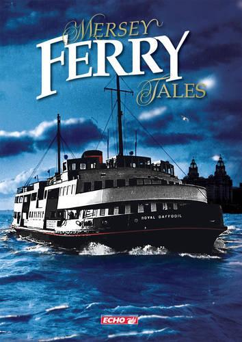 Mersey Ferry Tales