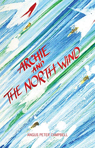 Archie and the North Wind
