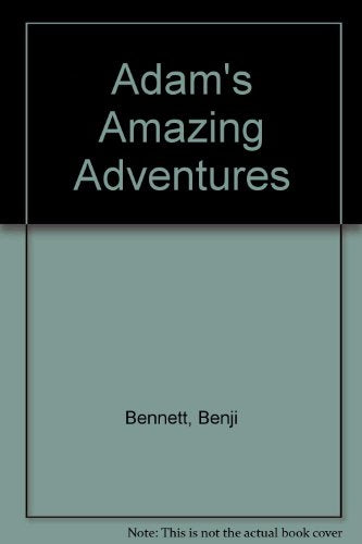 Adam's Amazing Adventures