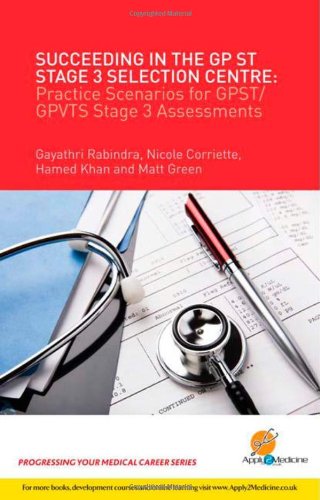 Succeeding in the GP ST Stage 3 Selection Centre