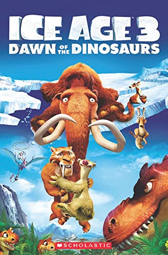 Ice Age 3: Dawn of the Dinosaurs