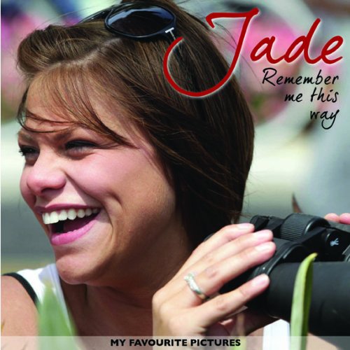 Jade - Remember Me This Way