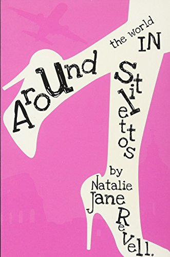Around the World in Stilettos
