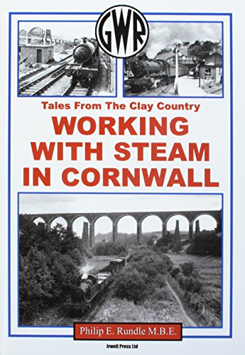 Working with Steam in Cornwall