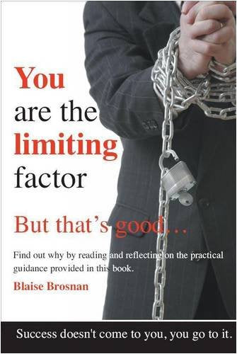 You are the Limiting Factor