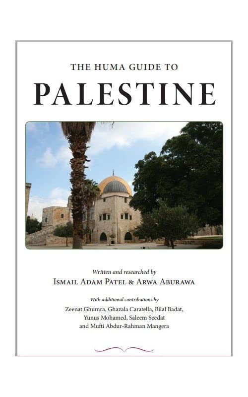Huma's Travel Guide To Palestine