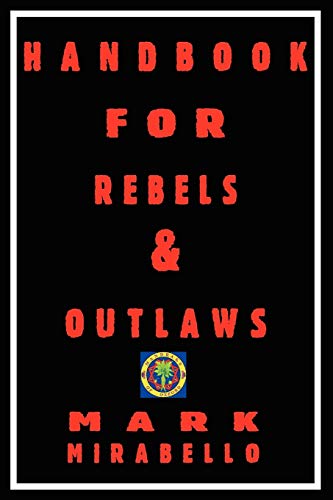 Handbook for Rebels & Outlaws