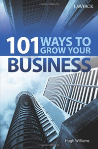 101 Ways to Grow Your Business 