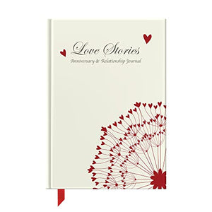 Love Stories, Anniversary & Relationship Journal 