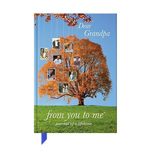 Dear Grandpa, from you to me : Memory Journal capturing your own Grandfather's amazing stories