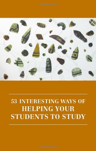 53 Interesting Ways of Helping Your Students to Study