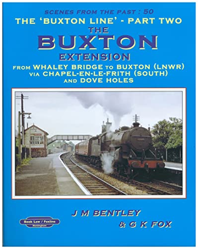 THE BUXTON LINE PART TWO