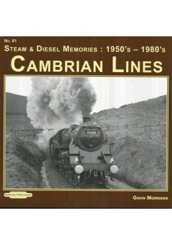 Steam & Diesel Memories Cambrian Lines