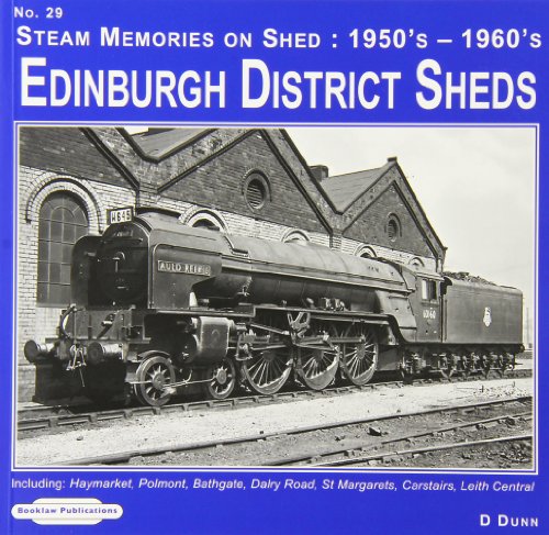 Edinburgh District Sheds Steam Memories on Shed