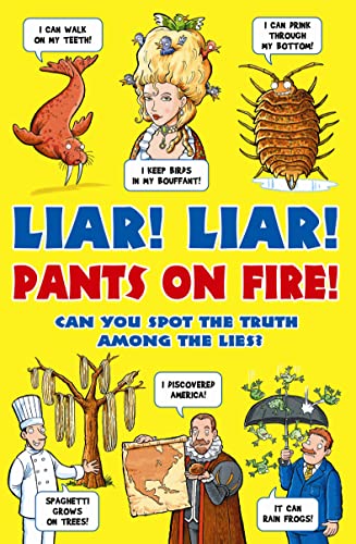 Liar! Liar! Pants on Fire!