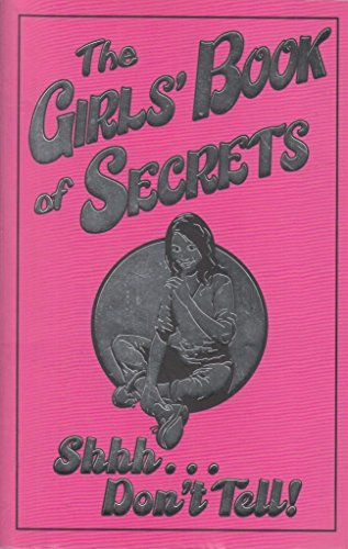 The Girls' Book of Secrets: Shhh... Don't Tell! RRP £4.99