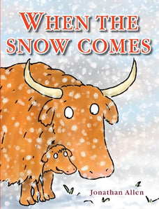 When the Snow Comes 